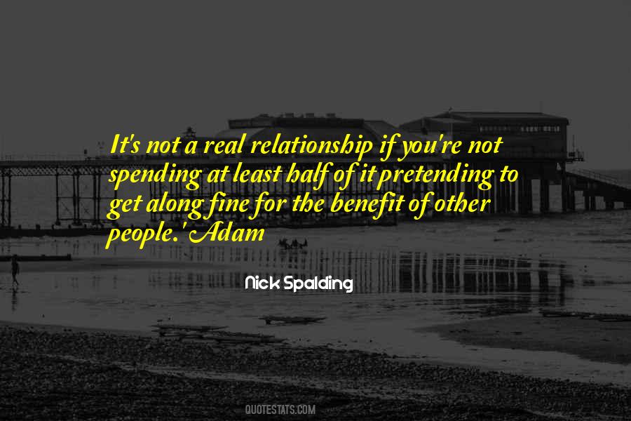 Quotes About A Real Relationship #609891