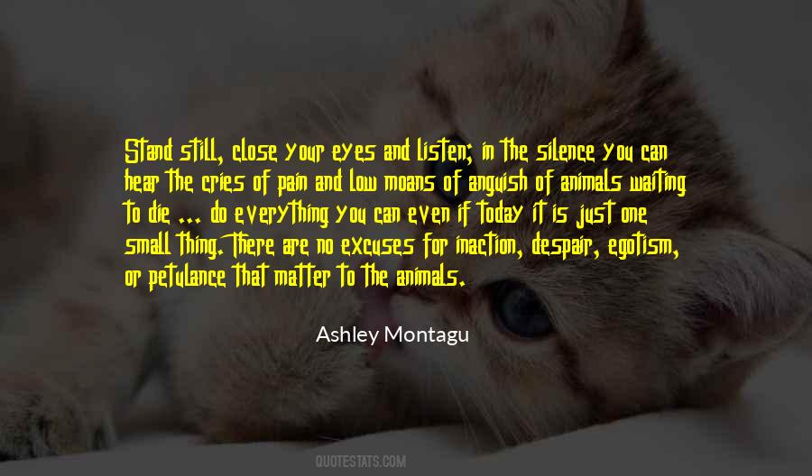 I Listen In Silence Quotes #1874820