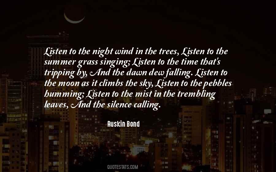 I Listen In Silence Quotes #330725