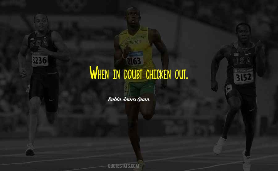 Chicken Out Quotes #1114335