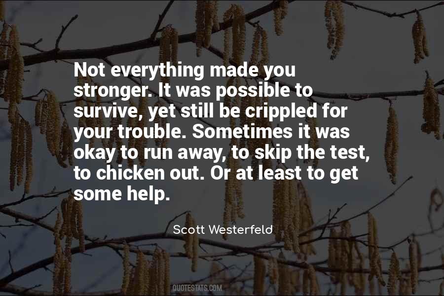 Chicken Out Quotes #655934