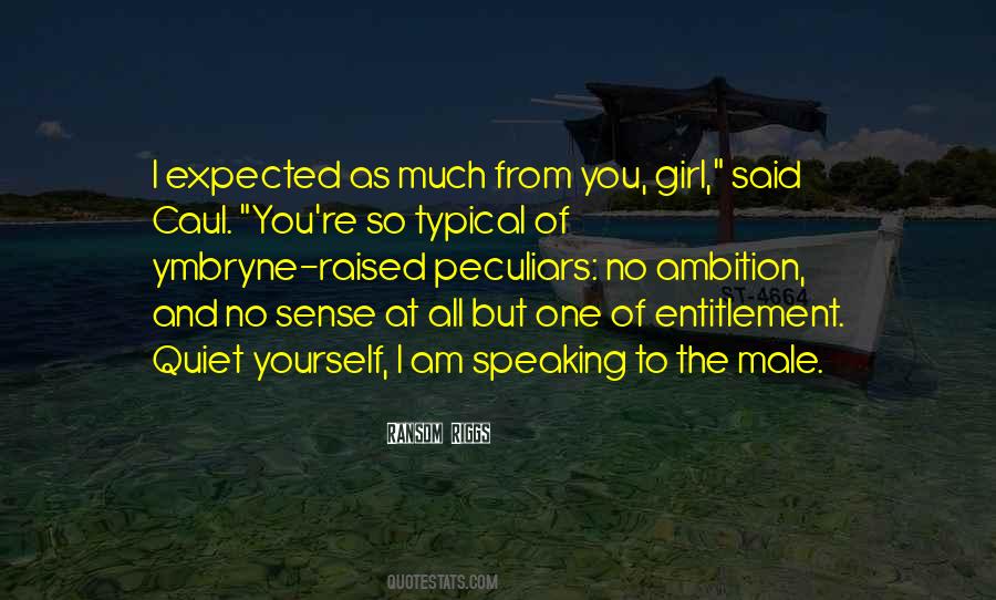 Quotes About Entitlement #1780310