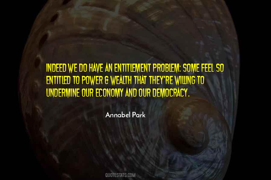 Quotes About Entitlement #186978 Quotes About Entitlement #186978