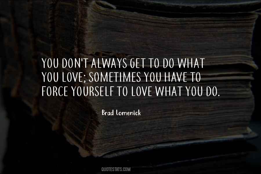 Quotes About Do What You Love #979658