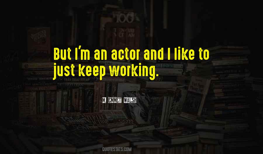 An Actor Quotes #1720809