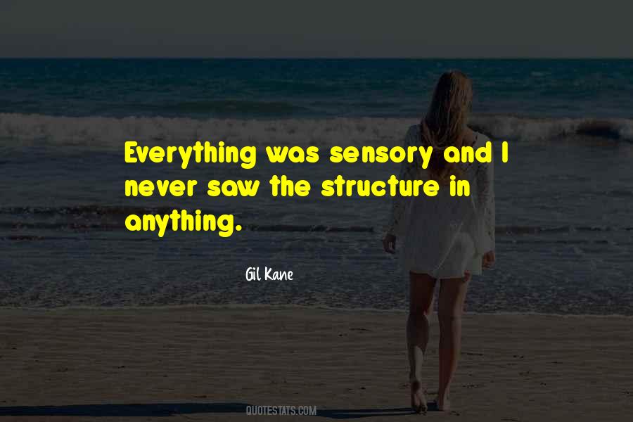 Quotes About Sensory #1797381