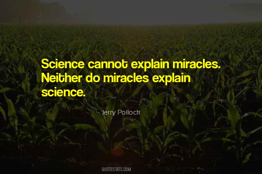 Quotes About Science And Miracles #1502020