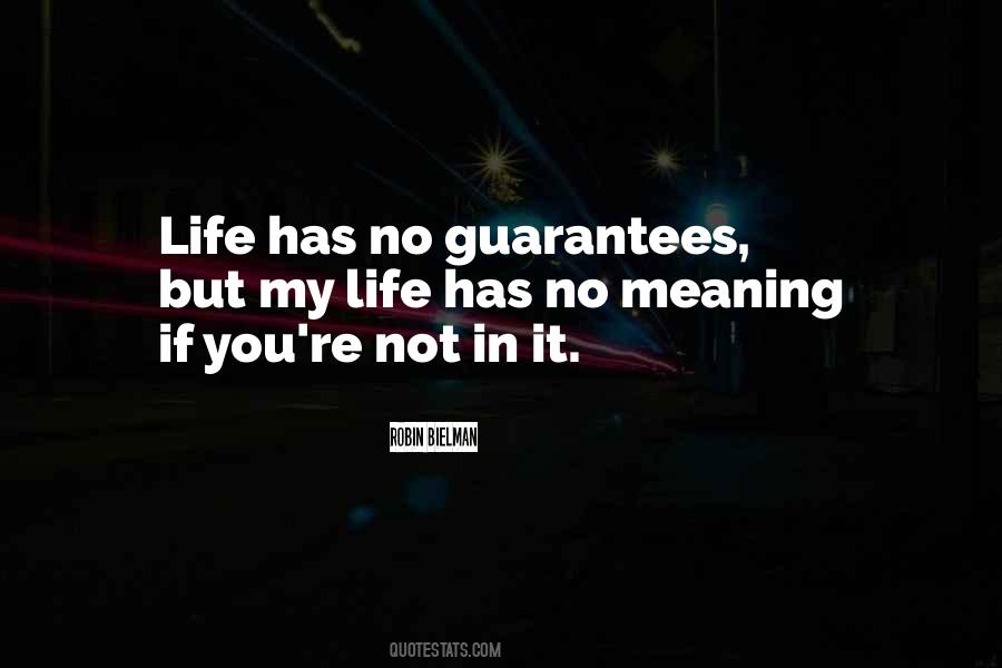 Quotes About Guarantees Love #711617
