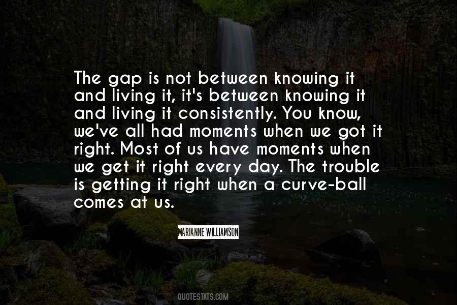 Quotes About Knowing And Not Knowing #42647