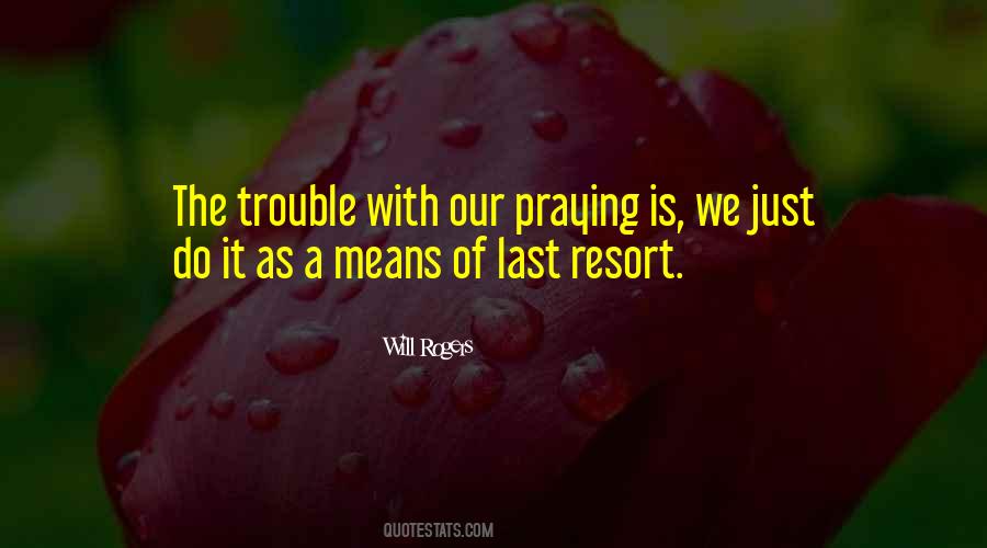 Quotes About Praying For Others #1493