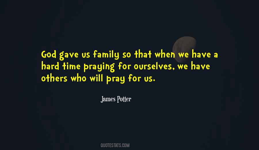 Quotes About Praying For Others #1622559