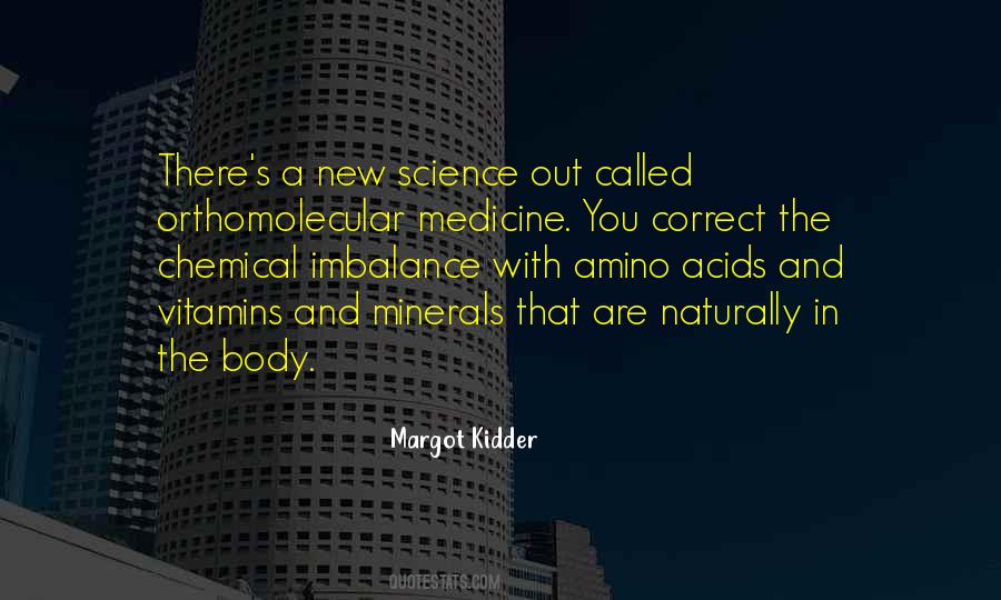 Quotes About Science And Medicine #1524139
