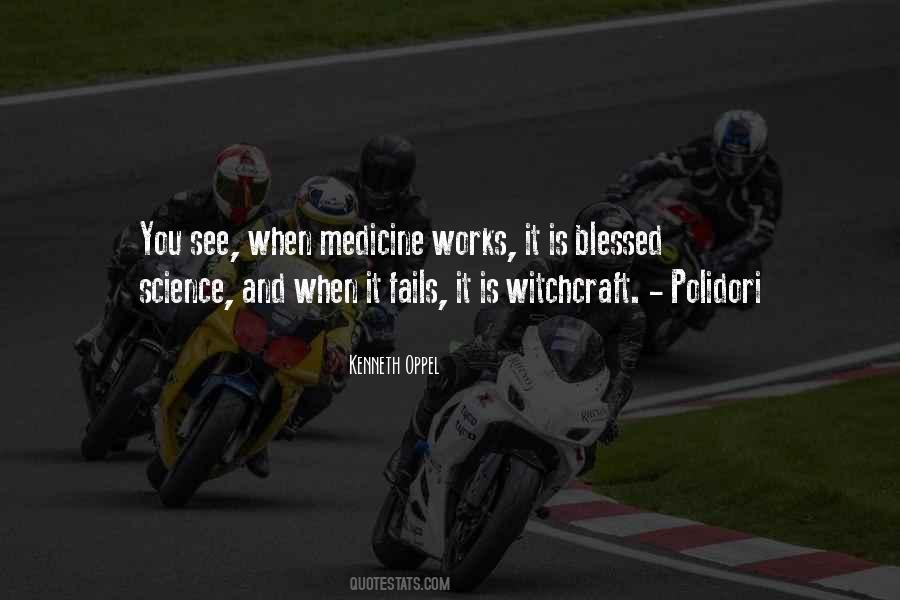 Quotes About Science And Medicine #403874