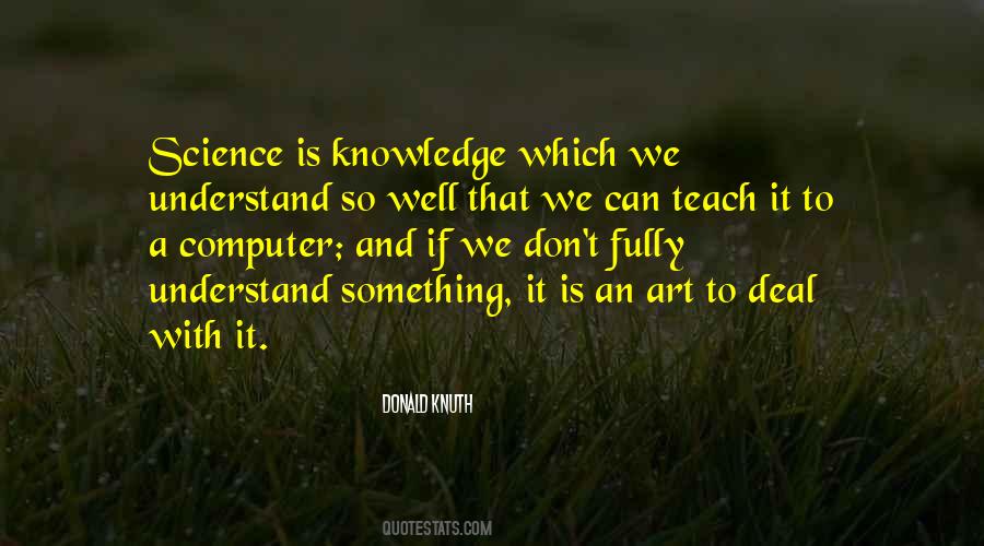 Quotes About Science And Knowledge #305192