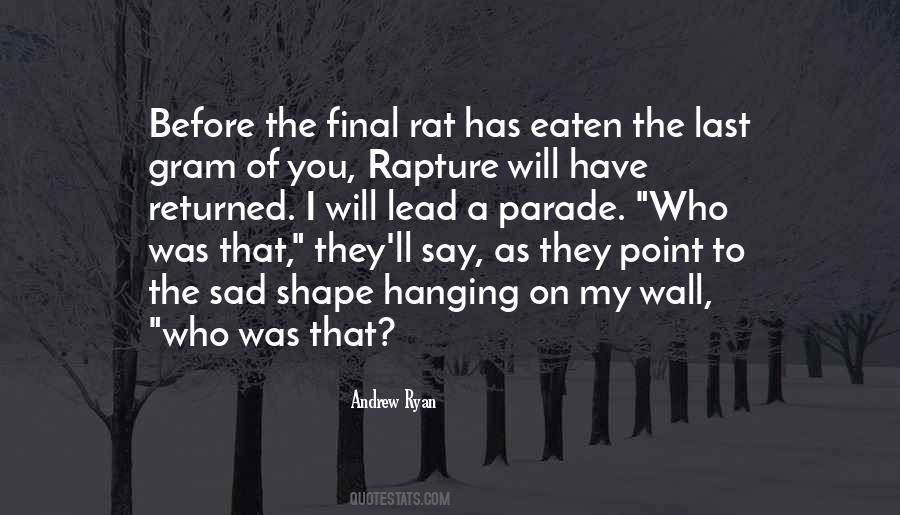 Quotes About Rapture #1589033