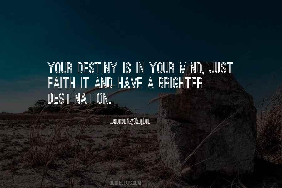 Quotes About Destiny And Future #39509