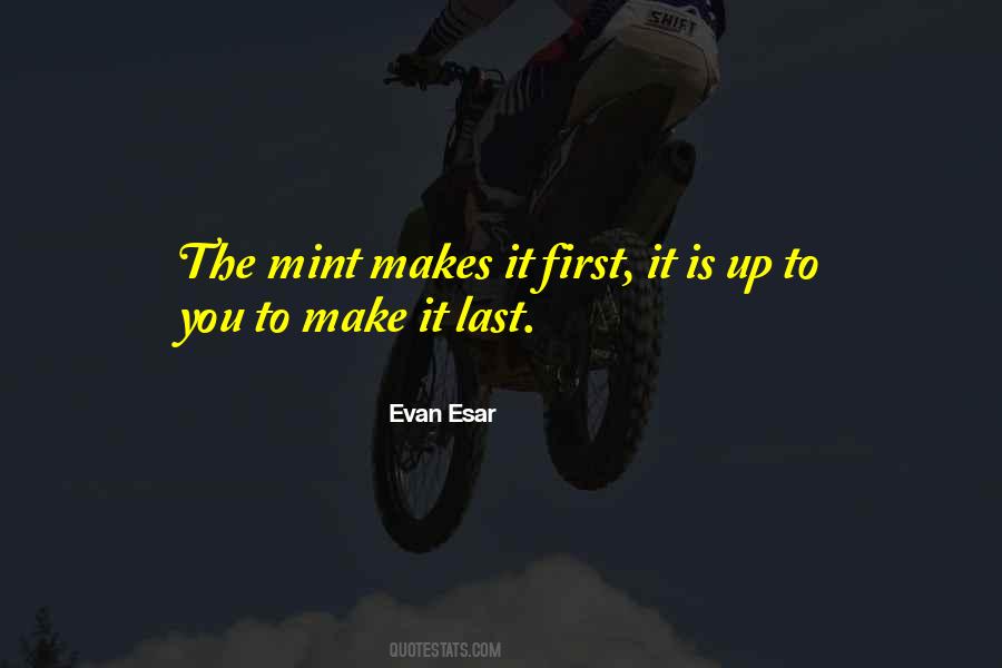 Mint Is Quotes #797444