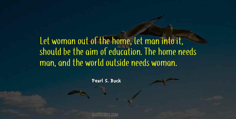 Quotes About Man's Needs #218617