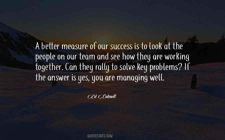 Quotes About Working Together As A Team #1554937