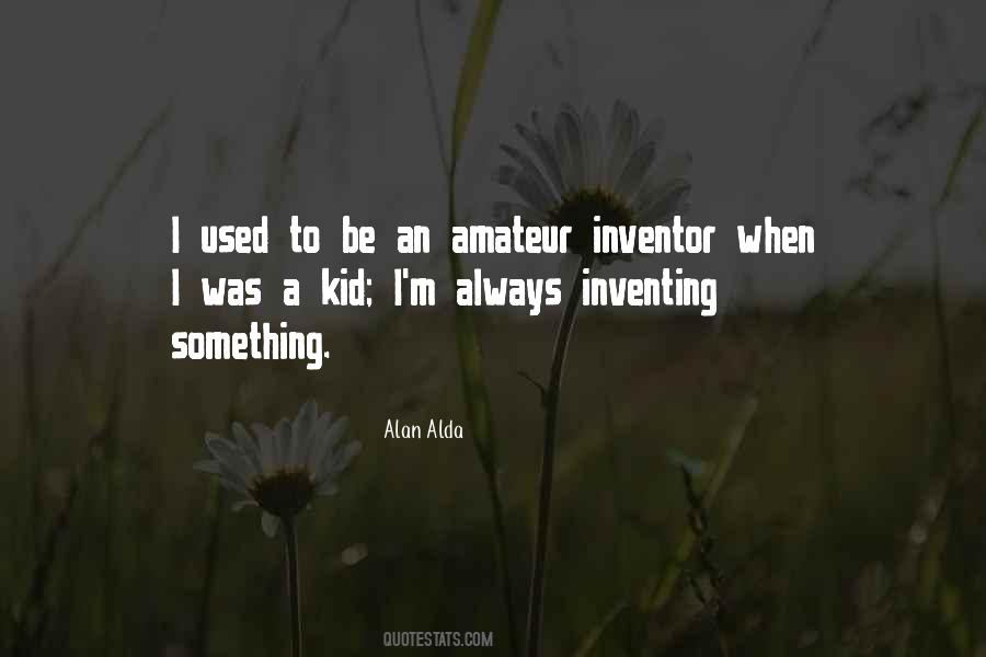 Quotes About Inventing #1158496