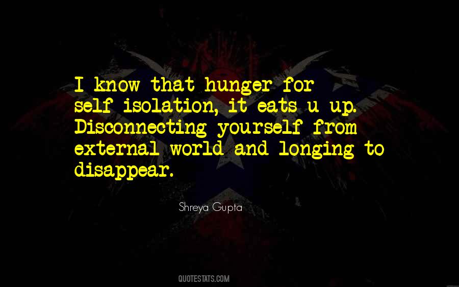 Quotes About Disconnecting Yourself #391835