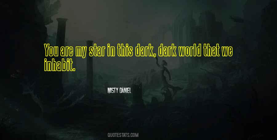 Quotes About You Are My World #259829