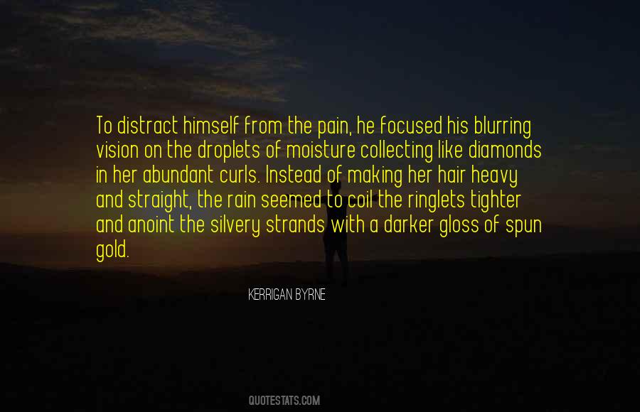 Quotes About Focused #1605062