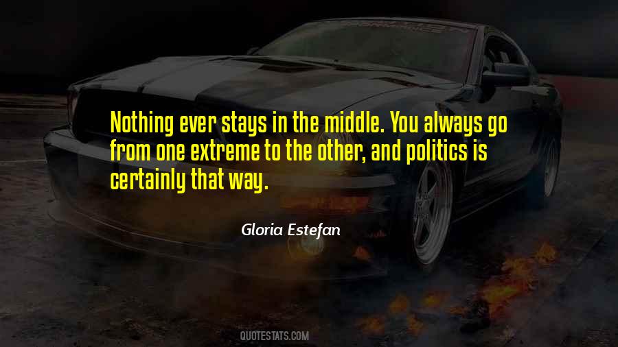 Quotes About And Politics #1127482