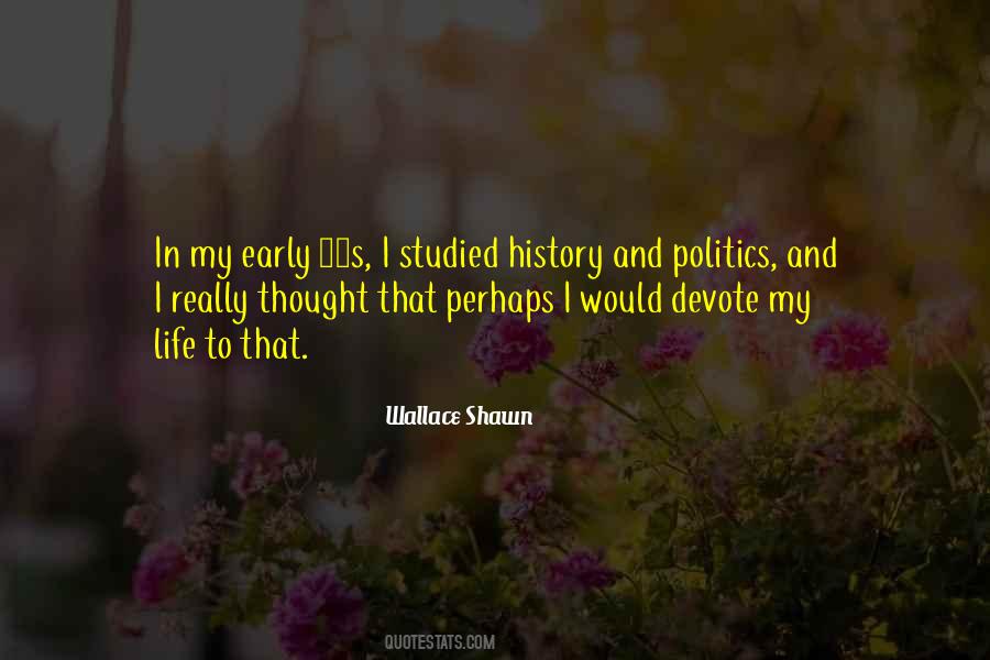 Quotes About And Politics #1583860