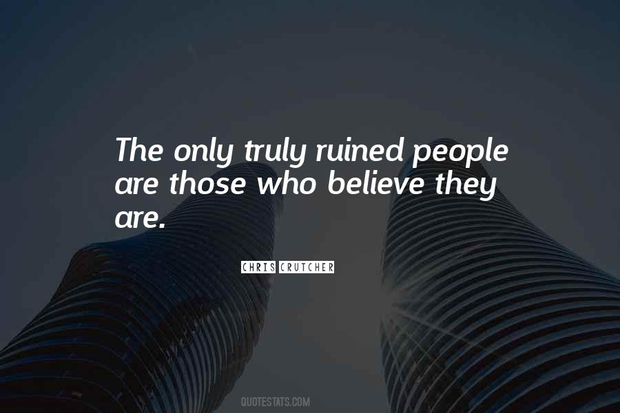 Ruined People Quotes #1171240