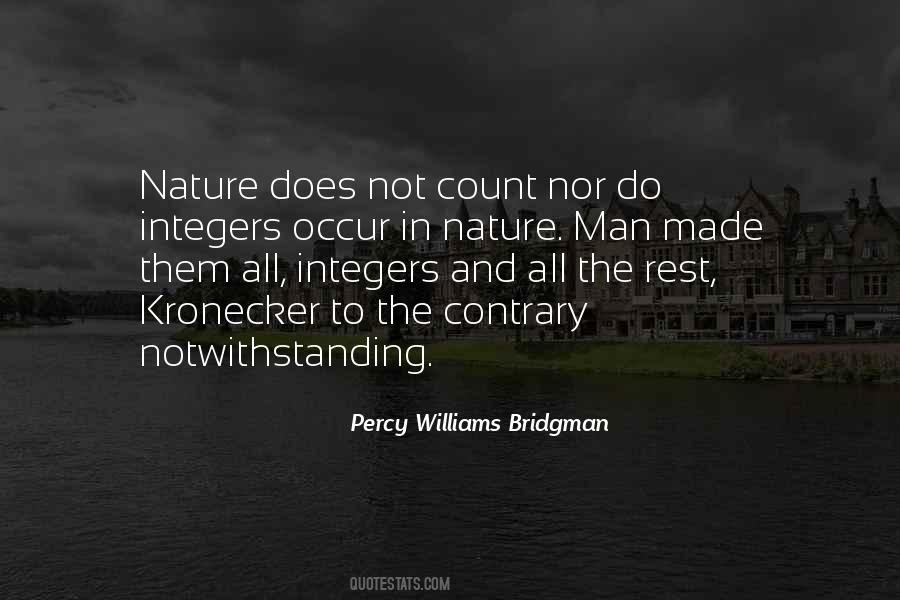 Quotes About Nature And Man Made #1369697