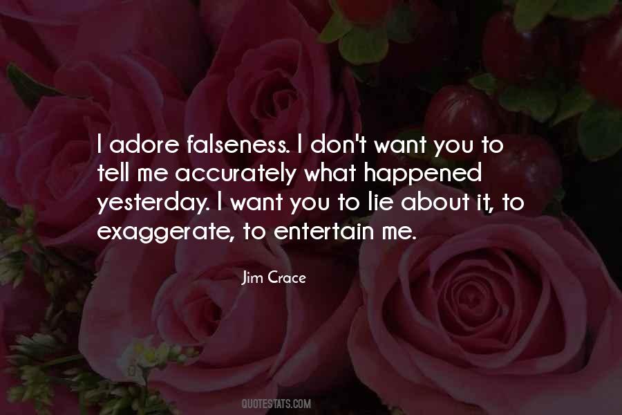 Quotes About Falseness #1590027