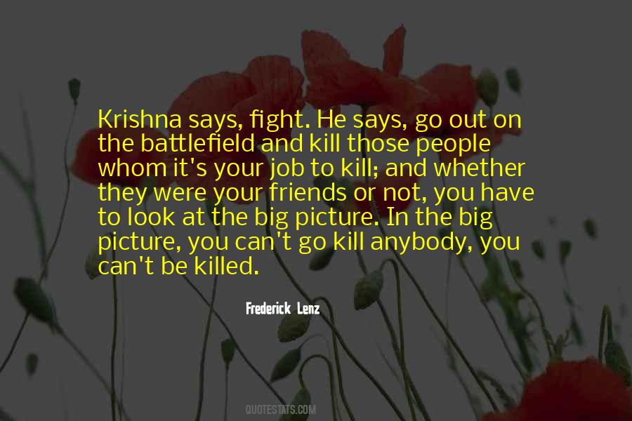 Quotes About Kill Or Be Killed #943182