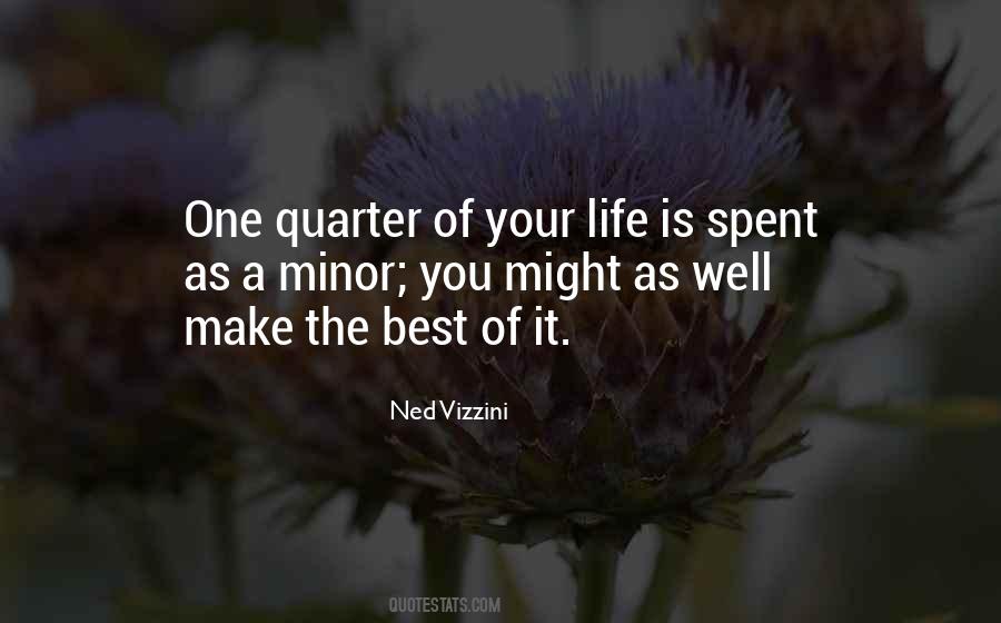 Quotes About Quarter Life #810086