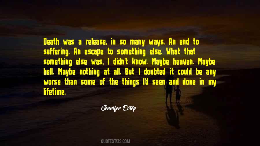 You Can T Escape Suffering Quotes #736462
