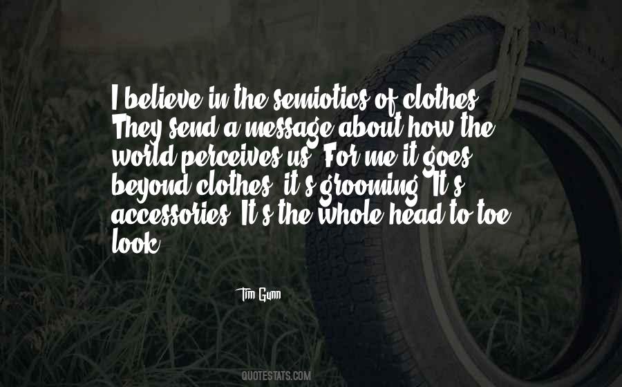 Clothes They Quotes #566201