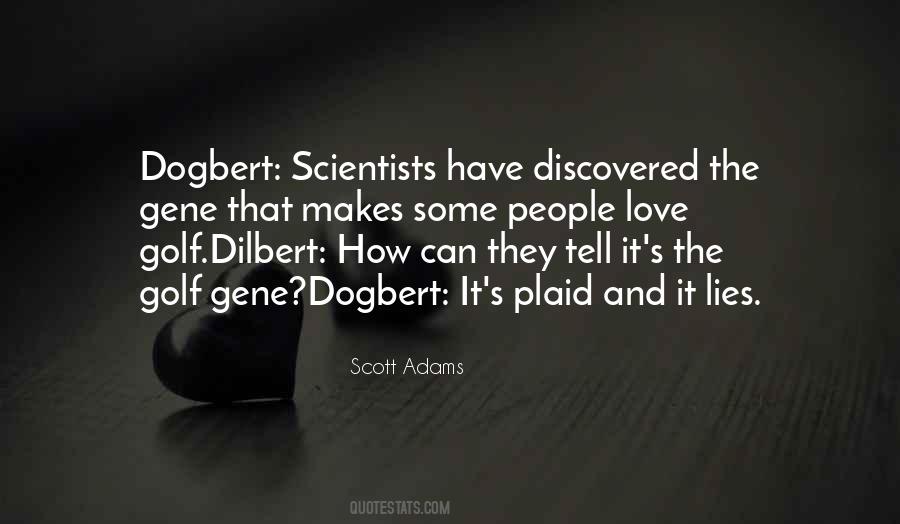 Love And Science Quotes #609893