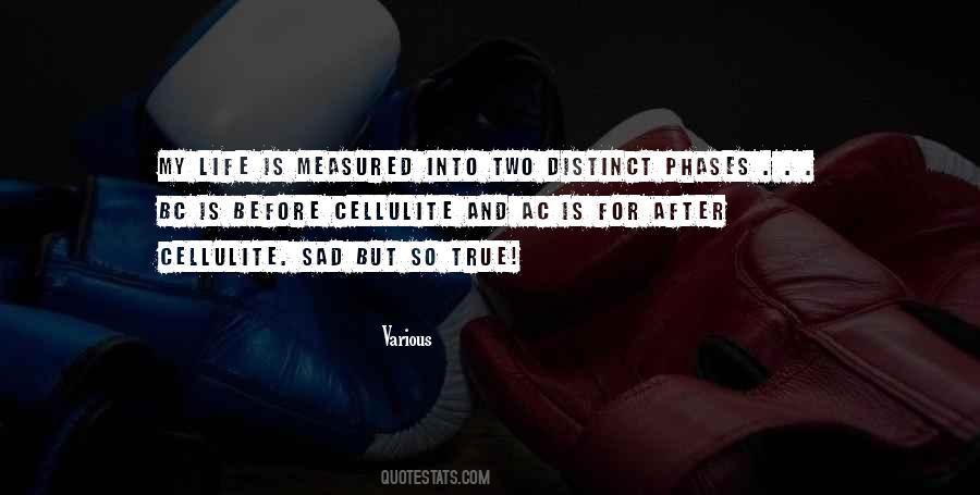 Sad But True But True Quotes #1096942