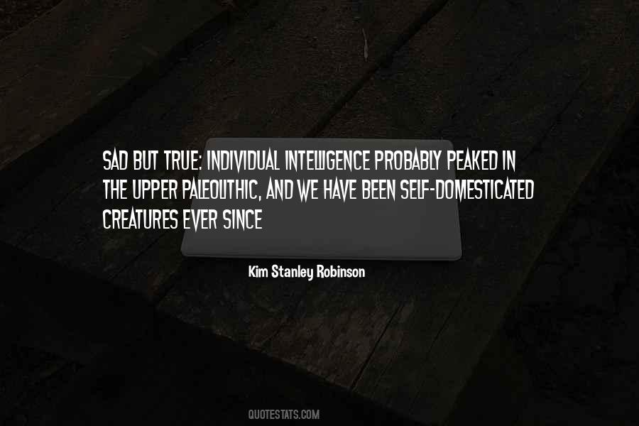Sad But True But True Quotes #18328