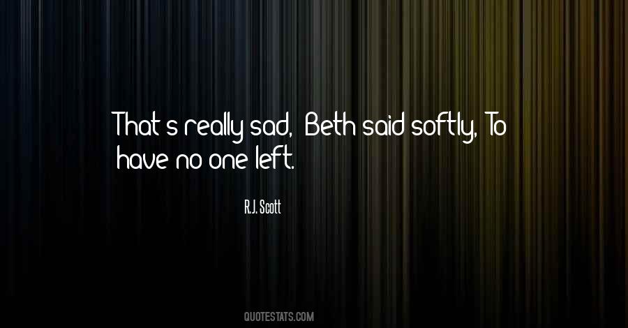 Sad But True But True Quotes #73700