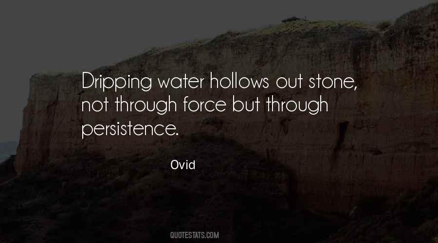 Quotes About Dripping Water #1558398