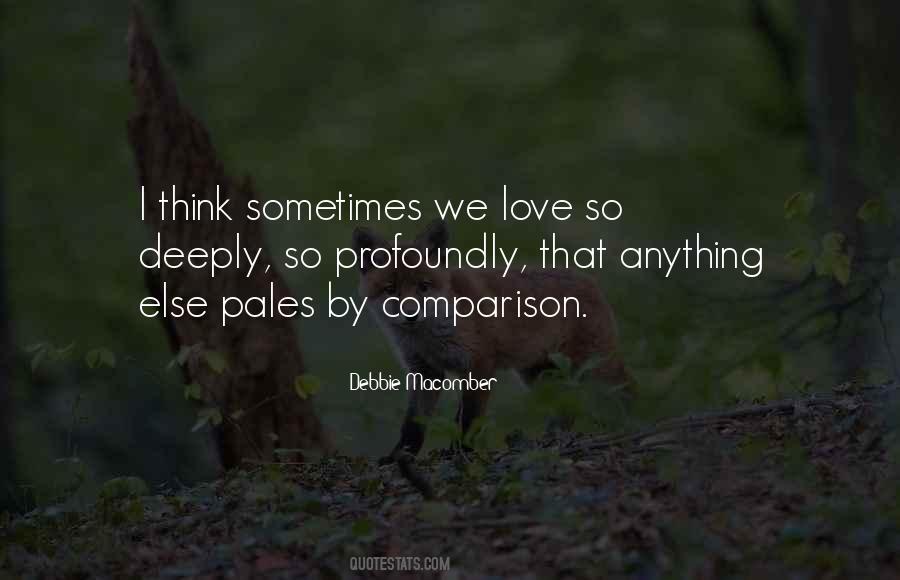 Quotes About Comparison Of Love #908524