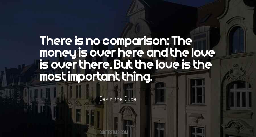 Quotes About Comparison Of Love #954886