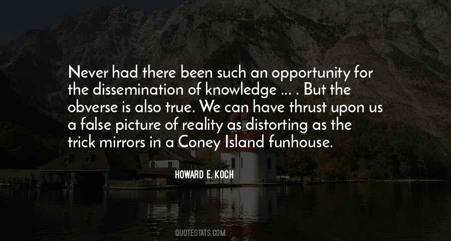 Quotes About Distorting Reality #1310552