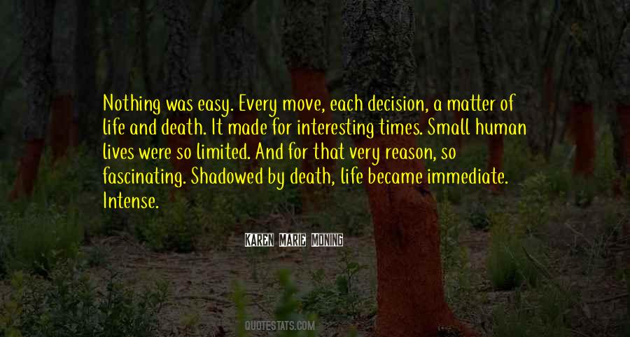 Every Move Quotes #547874