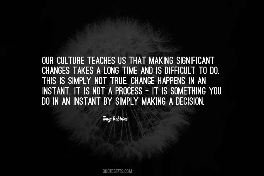 Quotes About Culture And Change #1277711
