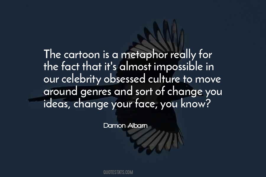 Quotes About Culture And Change #697039