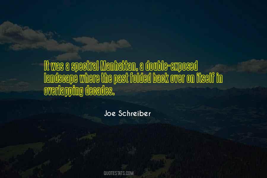 Quotes About Schreiber #674759