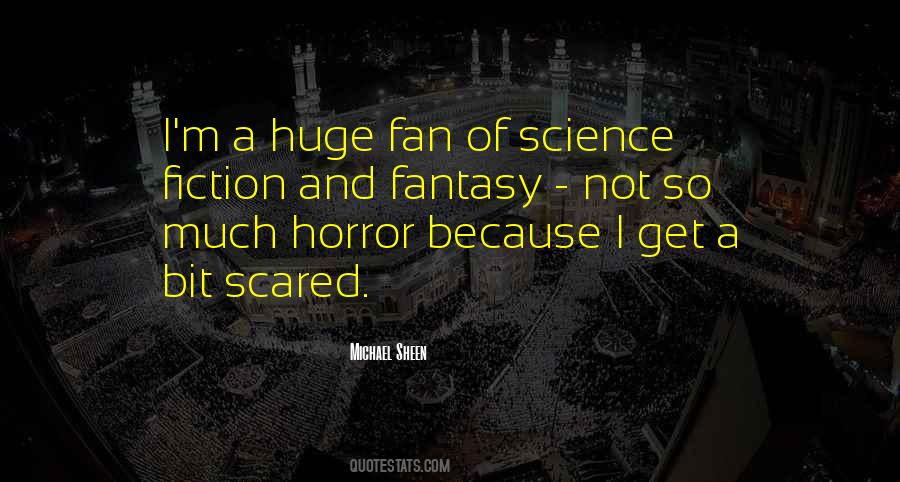 Fiction Fantasy Horror Quotes #886497