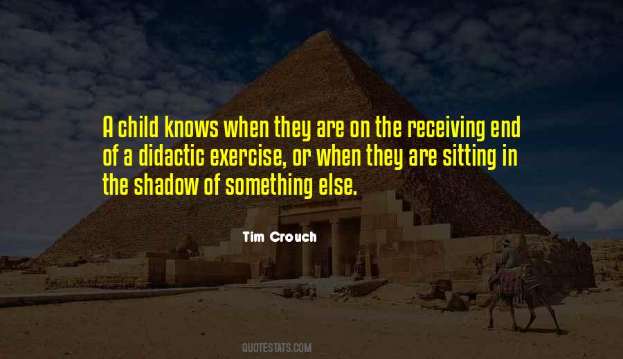 Shadow Knows Quotes #775320
